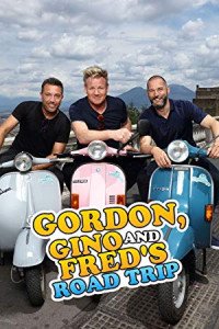 Gordon, Gino & Fred's Road Trip